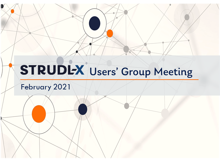 STRUDL-X Users' Group Meeting (02/21)